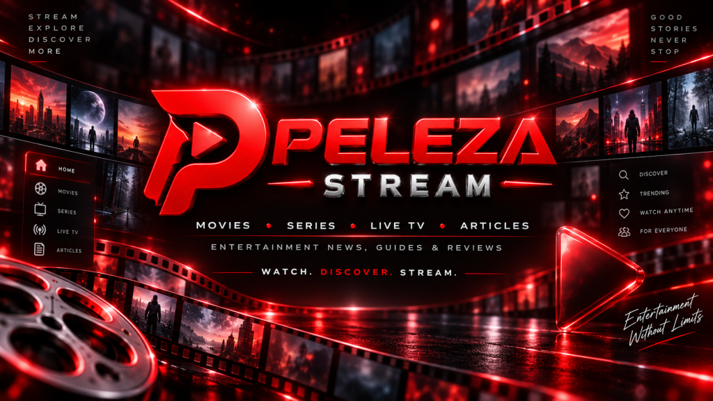 Peleza Stream cinematic entertainment banner for live TV and streaming technology guides
